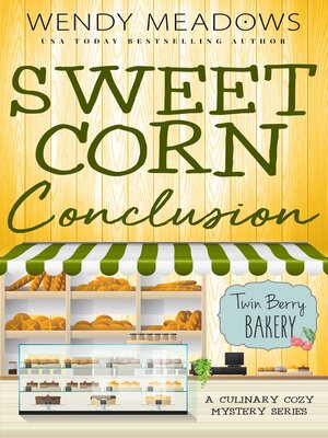 cover image of Sweet Corn Conclusion